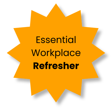 An orange star with text inside 'Essential workplace refresher'