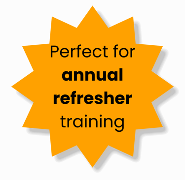 an orange star with the words inside 'Perfect for annual refresher training'