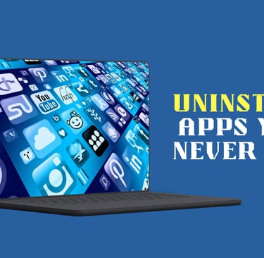 uninstalled useless our blaotware app that you never use in your device
