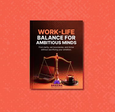 Work-Life Balance For Ambitious Minds