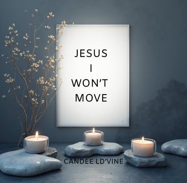 Jesus I won't move picture hanging on wall