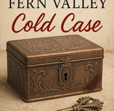 The Fern Valley Cold Case