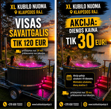 XL kubilo nuoma Klaipėdoje