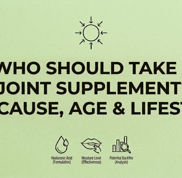 Who Should Take a Joint Supplement By Cause, Age & Lifestyle
