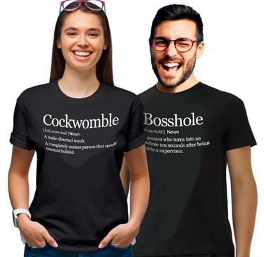 Smiling man and woman wearing trendy t-shirts definition t-shirts with Cockwomble and Bosshole text.