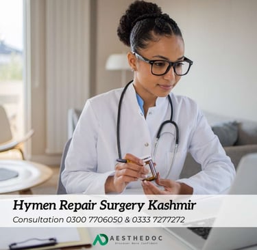 Hymen Repair Surgery Kashmir
