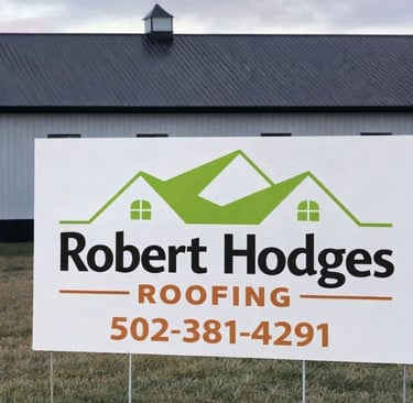 Robert Hodges Roofing yard sign displayed at a completed roofing project in Louisville KY