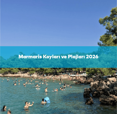 Marmaris Koyları ve Plajları 2026 | Anında Rezervasyon