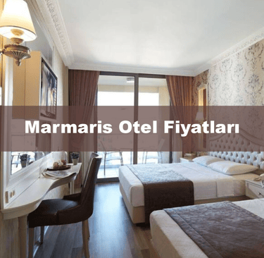 Marmaris Otel Fiyatları | Anında Rezervasyon