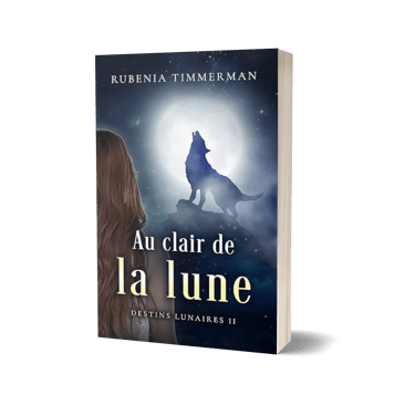Mockup Au clair de la lune, saga Destins Lunaires - Rubenia Timmerman/
