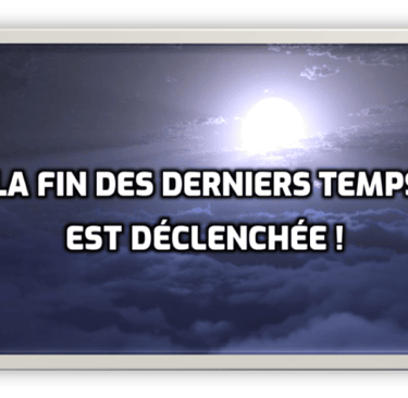La fin des temps est déclenchée