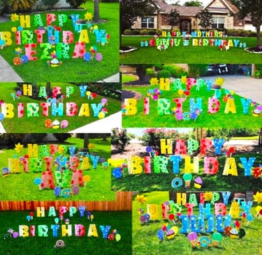 HAPPY BIRTHDAY YARD DISPLAY Bookings 832-216-8423