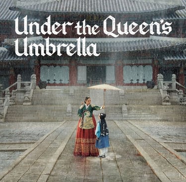 Papel de Rainha / Under the Queen’s Umbrella 슈룹