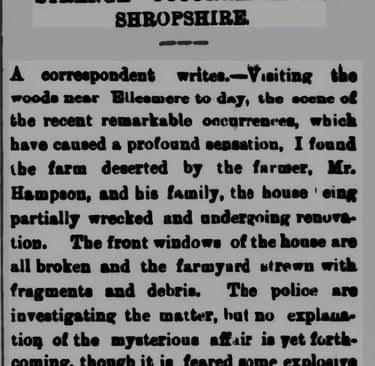 Vintage newspaper clipping titled Strange Occurrence in Shropshire describing a mysterious explosion at an Ellesmere farm.