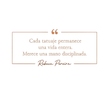 Filosofía de trabajo de Rebeca Pereira Tattoo basada en técnica, criterio y atención al detalle