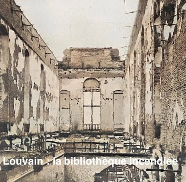 La bibliothèque de Louvain détruite par les Allemands