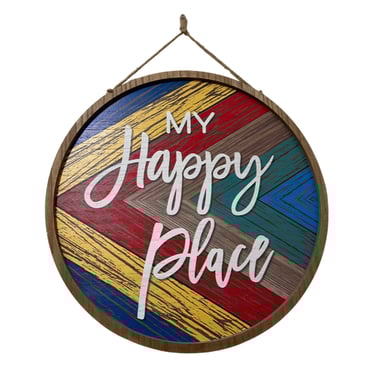 My happy place sign