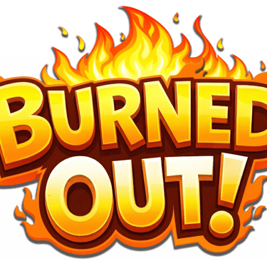 Burned Out!