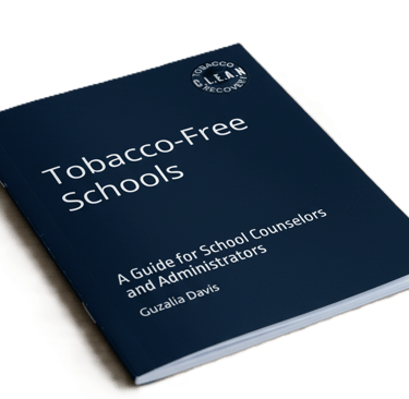 Tobacco-Free Schools guide for school counselors and administrators by Guzalia Davis.