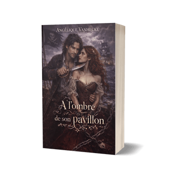 Romance historique pirates A l'ombre de son pavillon Angélique Vanhecke.