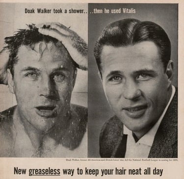 Vintage Vitalis hair tonic ad featuring NFL star Doak Walker with wet and groomed hair.