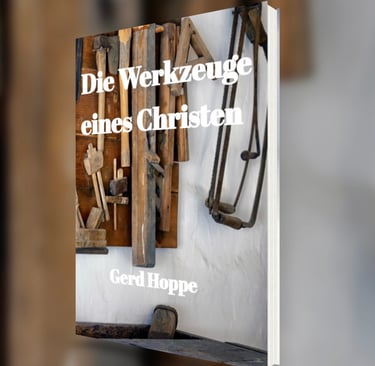Buchcover „Die Werkzeuge eines Christen“ von Gerd Hoppe.