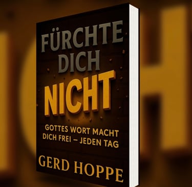 Buchcover „Fürchte Dich Nicht“ von Gerd Hoppe.