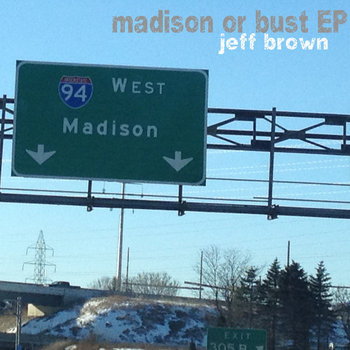 Madison Or Bust EP album cover