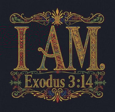 I AM Exodus 3:14 Scripture artwork
