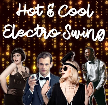 Hot & Cool - Electro Swing