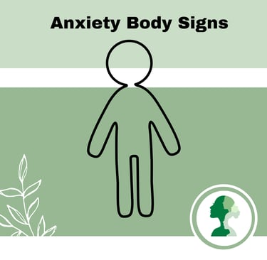 Anxiety Body Signs