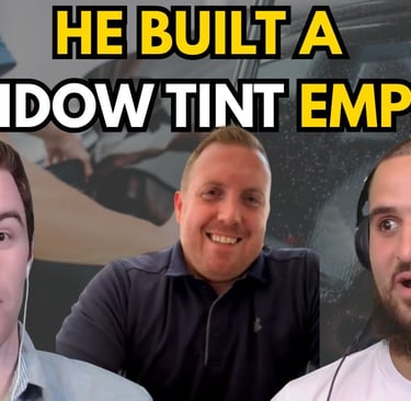 EP 24: He Built The Largest Window Tint Training Business…
