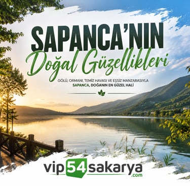 Sapanca'nın Doğal güzellikleri