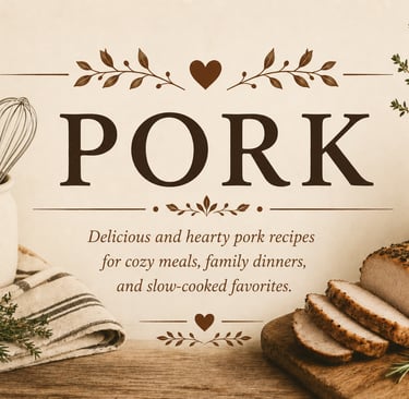 Vintage pork recipe category header with warm farmhouse kitchen décor highlighting comforting homema