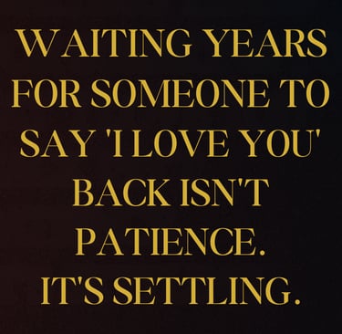 Relationship advice about emotional reciprocity - waiting for love shouldn't mean settling for bare