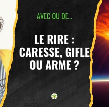 miniature pour video youtube "le rire: caresse, gifle ou arme?"