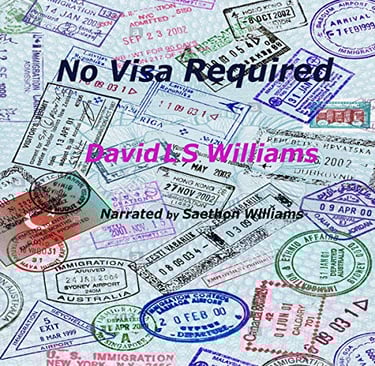 No Visa Required audiobook cover - narrated by Saethon Williams