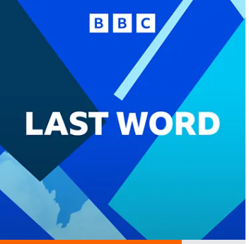 Last Word BBC Radio 4, Matthew Bannister on Anthony Grey
