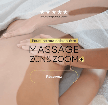 MASSAGE FORFAIT MENSUEL ZEN&ZOOM+