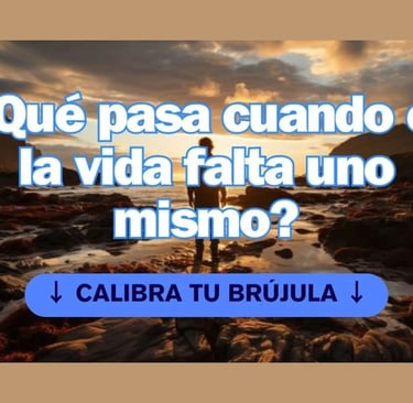 ¿Qué pasa cuando en la vida falta uno mismo?
