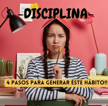 Disciplina: 4 pasos para crear un hábito!