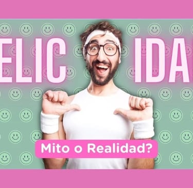 El Enigma de la Felicidad: Mito o Realidad