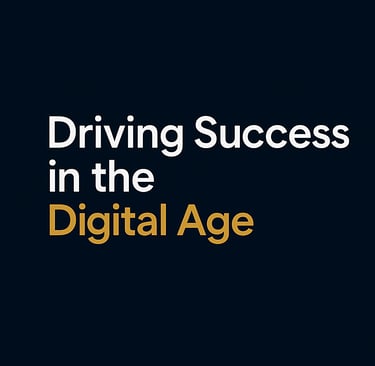Driving Success in the Digital Age