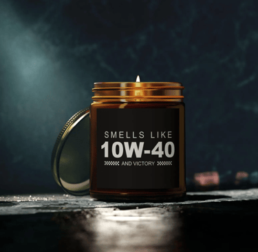 Smells Like 10w40 and Victory Candle