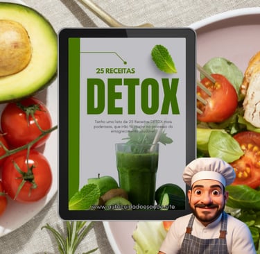 Ebook "25 Receitas Detox" – Desintoxique e Emagreça com Saúde! 🍏🔥