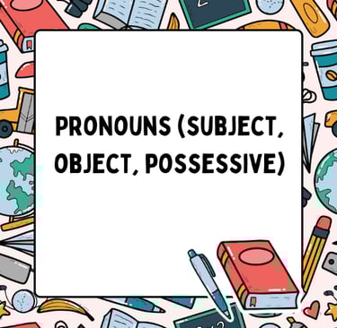 pronouns subject object possessive worksheets and exercises