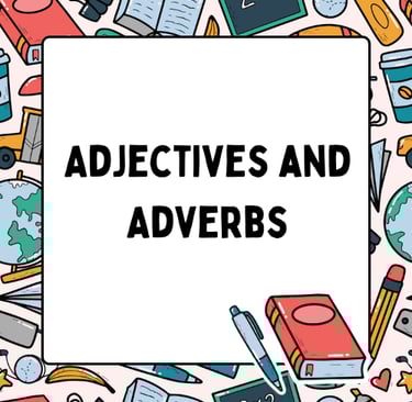 adjectives and adverbs worksheets and exercises