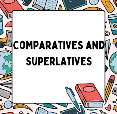 comparatives and superlatives worksheets and exercises