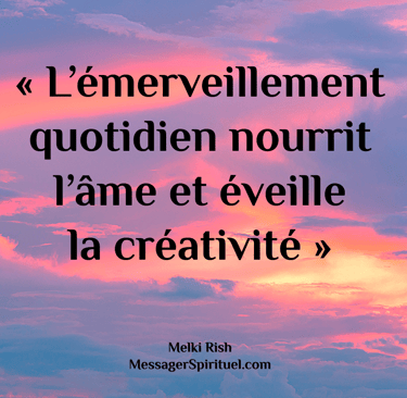 L'émerveillement nourrit l'âme