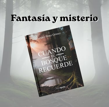Cuando el bosque recuerde Libro fantasía
